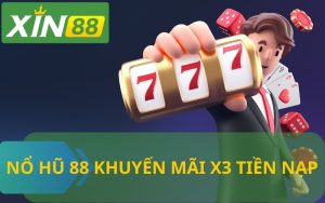 khuyến mãi nổ hũ bắn cá xin88