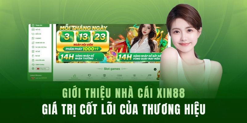 Nội dung về giá trị cốt lõi Xin88